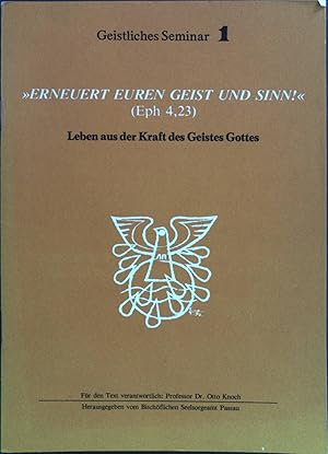 Bild des Verkufers fr Leben aus der Kraft des Geistes Gottes. Geistliches Seminar 1. zum Verkauf von books4less (Versandantiquariat Petra Gros GmbH & Co. KG)