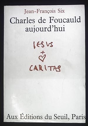 Bild des Verkufers fr Charles de Foucauld Aujourd'hui. zum Verkauf von books4less (Versandantiquariat Petra Gros GmbH & Co. KG)