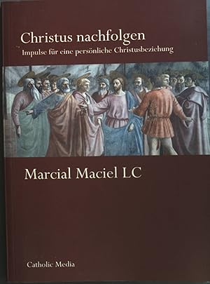 Imagen del vendedor de Christus nachfolgen: Impulse fr eine persnliche Christusbeziehung. a la venta por books4less (Versandantiquariat Petra Gros GmbH & Co. KG)