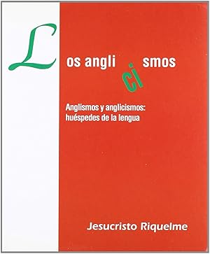 Seller image for Los anglicismos. for sale by Librera PRAGA