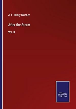 Seller image for After the Storm : Vol. II for sale by AHA-BUCH GmbH