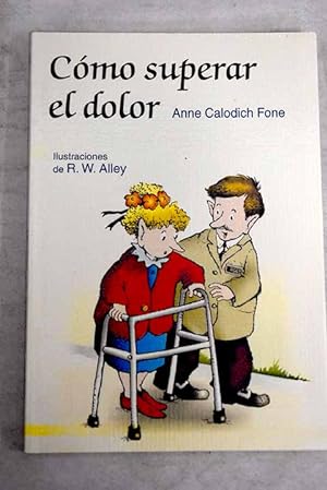 Seller image for Cmo superar el dolor for sale by Alcan Libros