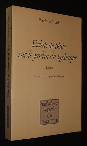 Bild des Verkufers fr Eclats de pluie sur le jardin du zodiaque zum Verkauf von Abraxas-libris