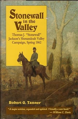 Immagine del venditore per Stonewall in The Valley: Thomas J. "Stonewall" Jackson's Shenandoah Valley Campaign, Spring 1862 venduto da Clausen Books, RMABA