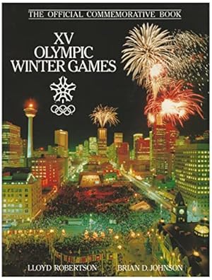 Seller image for XV Olympic Winter Games: The Official Commemorative Book for sale by WeBuyBooks