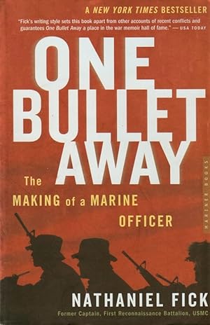 Seller image for One Bullet Away: The Making of a Marine Officer for sale by Clausen Books, RMABA