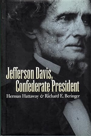 Image du vendeur pour Jefferson Davis, Confederate President mis en vente par Clausen Books, RMABA