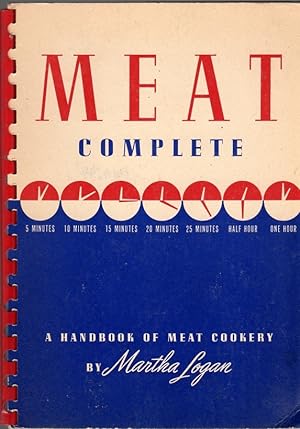 Meat Complete: A Handbook of Meat Cookery