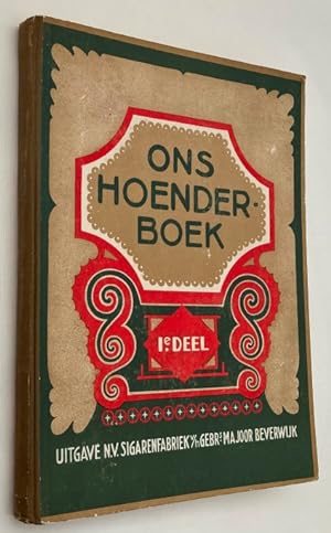 Seller image for Onze hoenders. 1e deel. [Plaatjesalbum/ Picture album] for sale by Antiquariaat Clio / cliobook.nl