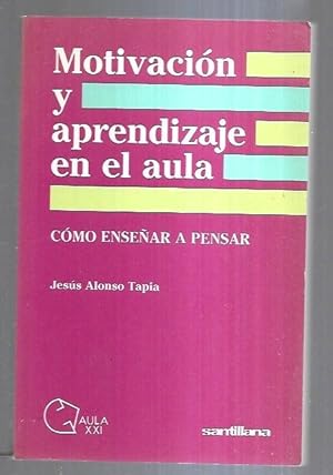 Imagen del vendedor de MOTIVACION Y APRENDIZAJE EN EL AULA a la venta por Desvn del Libro / Desvan del Libro, SL