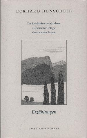 Bild des Verkufers fr Die Lieblichkeit des Gardasee. Hersbrucker Trilogie. Drei Legenden. Arosa. Ich, Mnch fr vier Tage. Goethe in Bayern. Goethe unter Frauen. [7 Erzhlungen in 1 Band]. (1. Aufl.). zum Verkauf von Antiquariat Reinhold Pabel