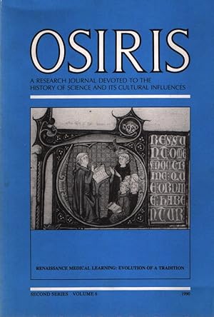 Immagine del venditore per Renaissance Medical Learning: Evolution of a Tradition : Osiris : Second Series, Volume 6 Osiris: A Research Journal Devoted to the History of Science and its Cultural Influences venduto da Fundus-Online GbR Borkert Schwarz Zerfa