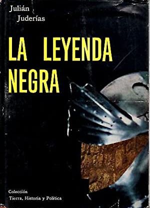 Imagen del vendedor de LA LEYENDA NEGRA: ESTUDIOS ACERCA DEL CONCEPTO DE ESPAA EN EL EXTRANJERO a la venta por LIBRERIA ANTICUARIO BELLVER MADRID