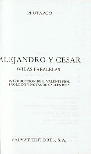 Imagen del vendedor de ALEJANDRO Y CSAR (Vidas paralelas) a la venta por Librera Torren de Rueda