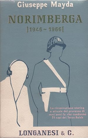 Immagine del venditore per Norimberga 1946-1966 - Giuseppe Mayda venduto da libreria biblos