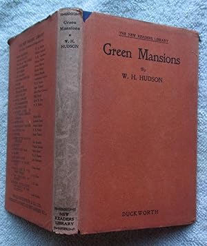 Green Mansions - A Romance of the Tropical Forest