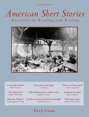 Seller image for American Short Stories : Exercises in Reading and Writing for sale by GreatBookPrices