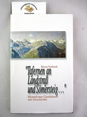 Seller image for "Tafernen an Landstra und Smersteig ." Montafoner Gasthuser mit Geschichte. for sale by Chiemgauer Internet Antiquariat GbR