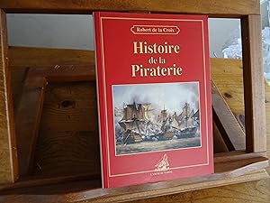Bild des Verkufers fr HISTOIRE de la PIRATERIE zum Verkauf von librairie ESKAL