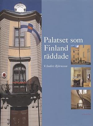 Palatset som Finland räddade