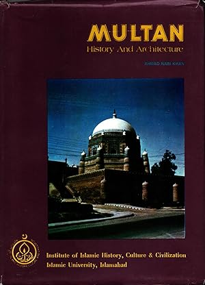 Multan : History and Architecture - Pakistan
