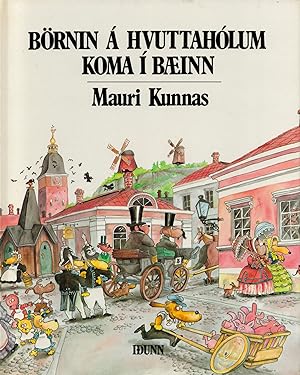 Börnin a hvuttaholum koma i baeinn = Koiramäen lapset kaupungissa - First Icelandic edition