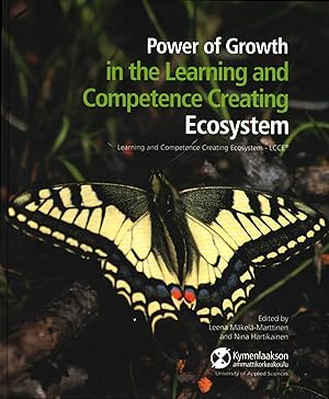 Imagen del vendedor de Power of Growth in the Learning and Competence Creating Ecosystem : Learning and Competence Creating Ecosystem - LCCE a la venta por Moraine Books