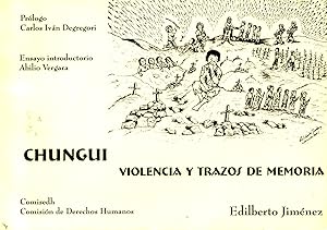 Chungui : Violencia y trazos de memoria