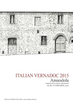 Italian VERNADOC 2015 : Amandola : Studying Italia and Its Architecture : The First 10 VERNADOC-y...