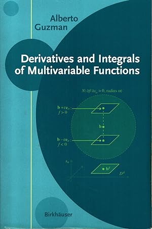 Immagine del venditore per Derivatives and Integrals of Multivariable Functions venduto da Moraine Books