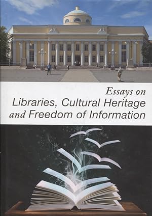 Essays on Libraries, Cultural Heritage and Freedom of Information