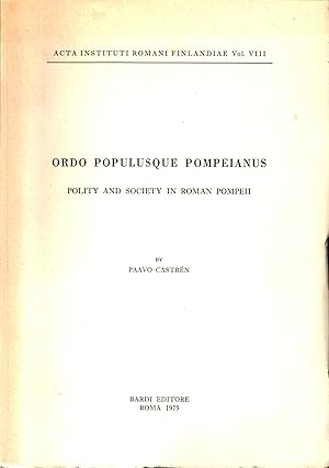 Ordo populusque Pompeianus : Polity and Society in Roman Pompeii - signed