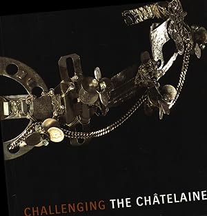 Challenging the Châtelaine!
