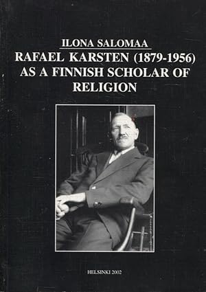 Rafael Karsten (1879-1956) as a Finnish Scholar of Religion - Signed