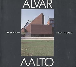 Alvar Aalto : Urban Finland