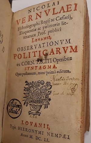 Nicolai Vernvlaei Historiographi Regij ac Caesarij / Philippi Caroli Animadversiones Historicae, ...
