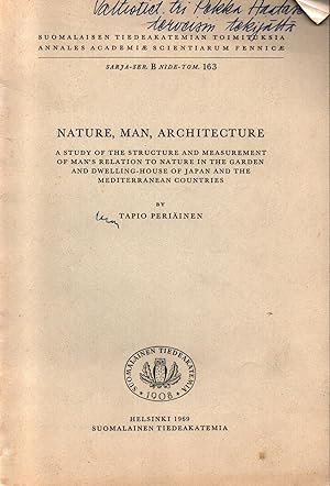 Nature, Man, Architecture : A Study of the Structure and Measurement of Man's Relation to Nature ...