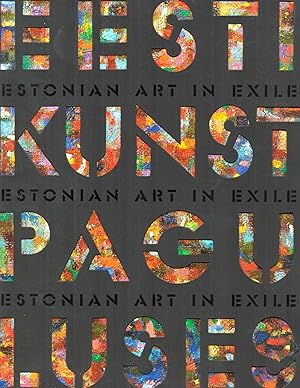 Immagine del venditore per Eesti kunst paguluses = Estonian Art in Exile venduto da Moraine Books