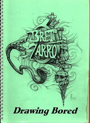 Bret Zarro : Drawing Bored