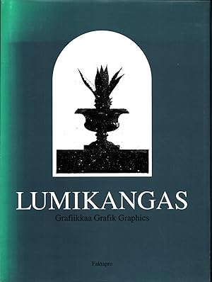 Seller image for Pentti Lumikangas : Grafiikkaa 1947-1995 = Grafik 1947-1995 = Graphics 1947-1995 for sale by Moraine Books