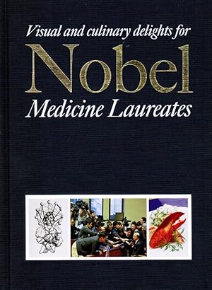 Seller image for Visual and Culinary Delights for Nobel Medicine Laureates for sale by Moraine Books