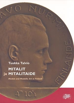 Seller image for Mitalit ja mitalitaide = Medals and Medallic Art in Finland for sale by Moraine Books