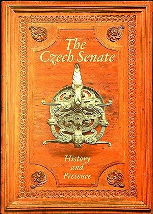 The Czech Senate : History and Presence