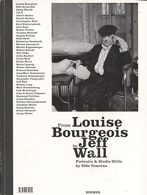 Immagine del venditore per From Louise Bourgeois to Jeff Wall : Portraits and Studio Stills by Elfie Semotan venduto da Moraine Books