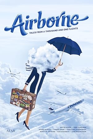 Airborne : Tales From a Thousand and One Flights - Finnair