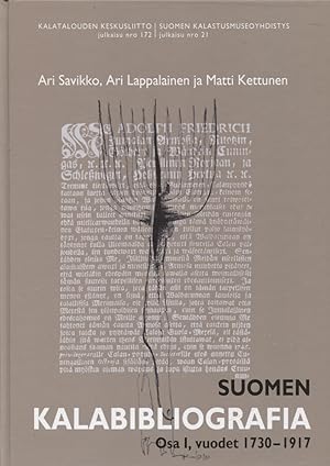 Suomen kalabibliografia Osa 1, vuodet 1730-1917 - Finnish Fish-bibliography