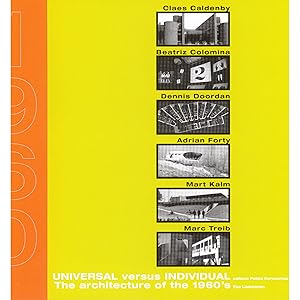 Universal Versus Individual : The Architecture of the 1960's