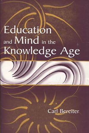 Education and Mind in the Knowledge Age