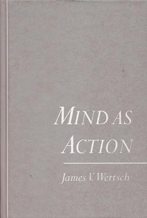 Mind As Action