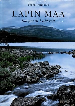 Seller image for Lapin Maa = Images of Lapland for sale by Moraine Books